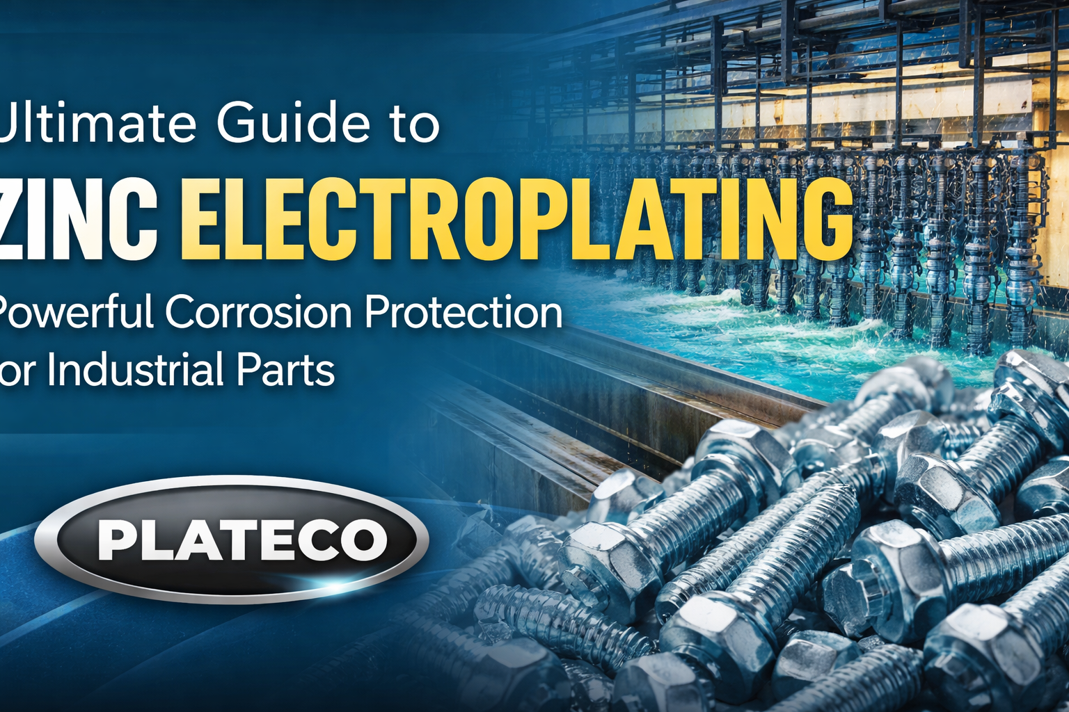Zinc electroplating process with plated bolts and industrial plating line showing corrosion protection